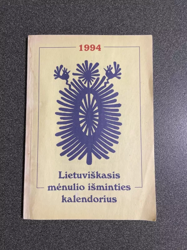 Lietuviškasis mėnulio išminties kalendorius 1994 - Libertas Klimka, knyga 3