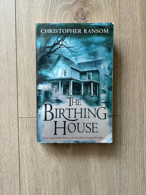 The birthing house - Christopher Ransom, knyga 2