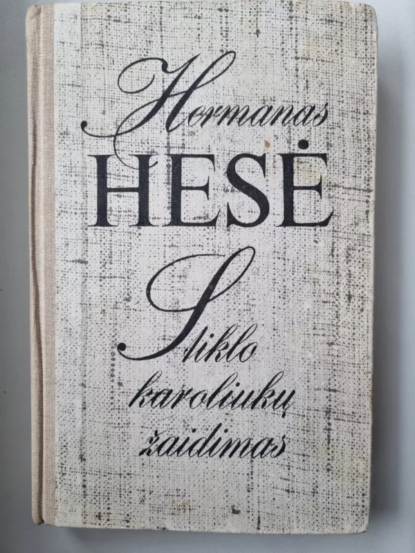 Stiklo karoliukų žaidimas - Hermann Hesse, knyga 2