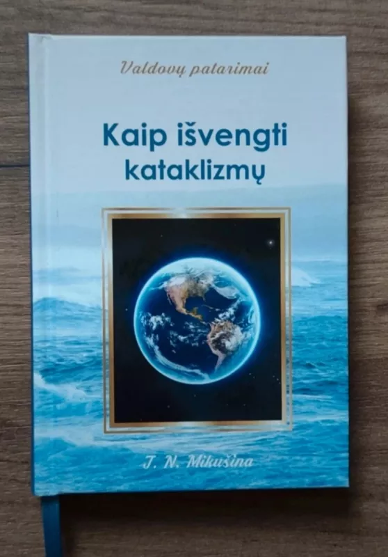 Kaip išvengti kataklizmų - Tatjana Mikušina, knyga 2