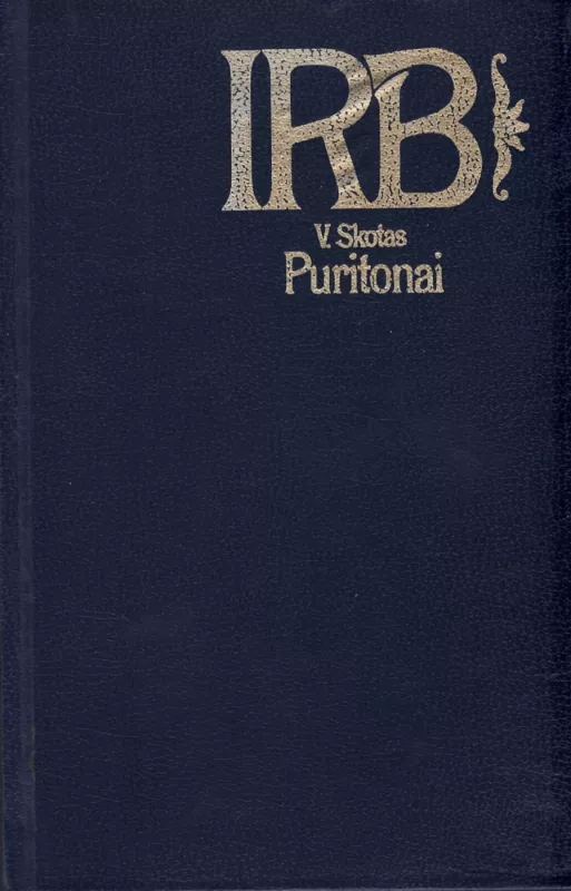 Puritonai - Valteris Skotas, knyga 2