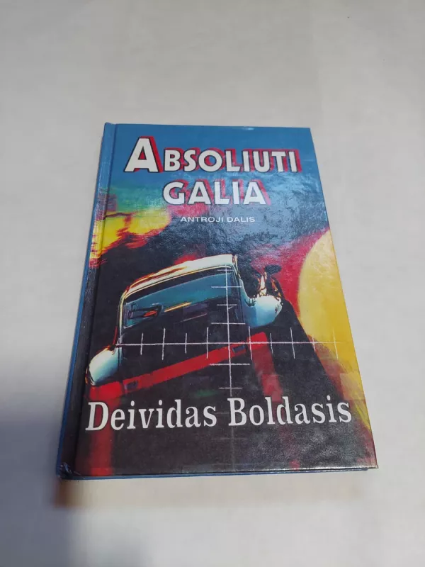 Absoliuti galia (2 tomas) - Deividas Boldasis, knyga 2