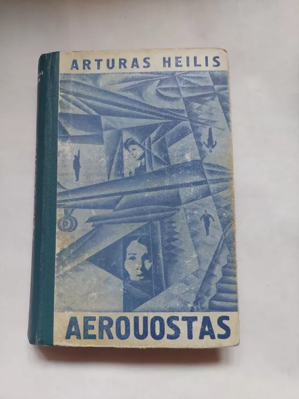 Aerouostas - Arthur Hailey, knyga 2