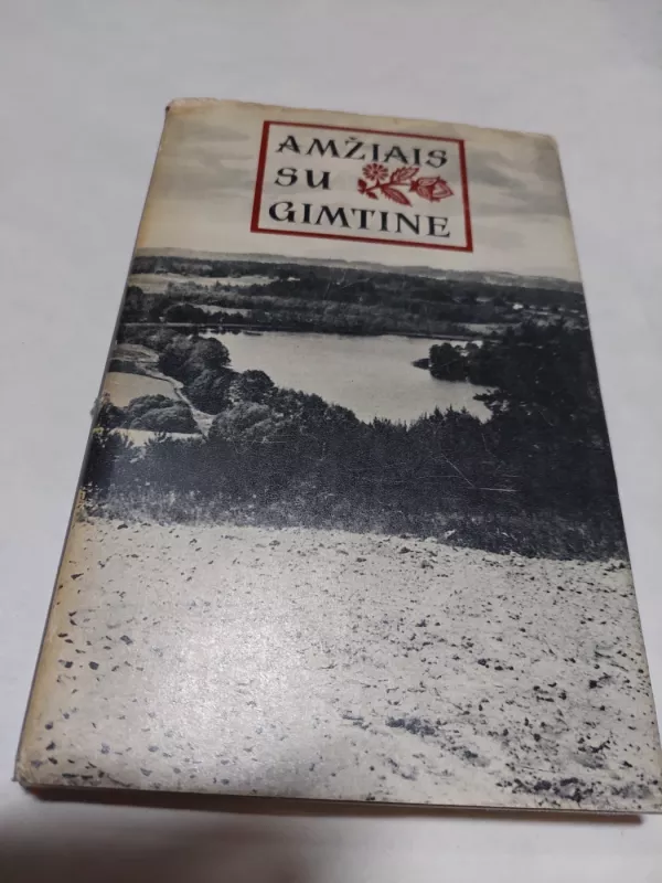 Amžiais su gimtine - Vytautas Kazakevičius, knyga 3