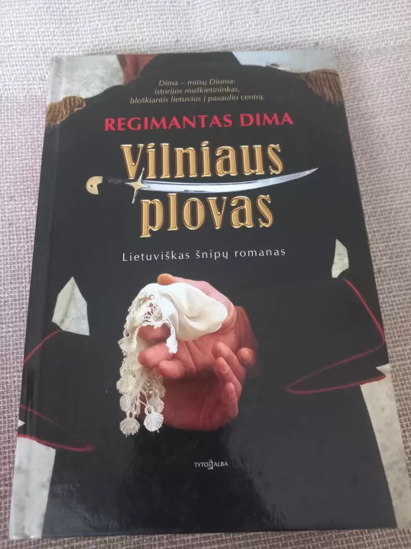 Vilniaus plovas - Regimantas Dima, knyga 2