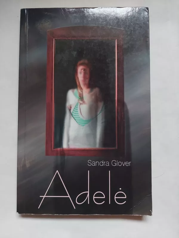 Adelė - Sandra Glover, knyga 2