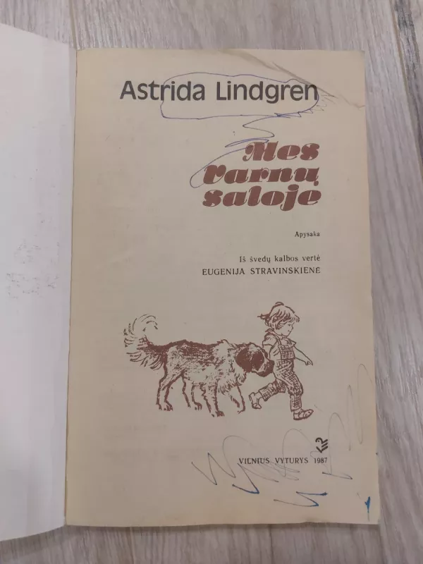 Mes Varnų saloje - Astrid Lindgren, knyga 4