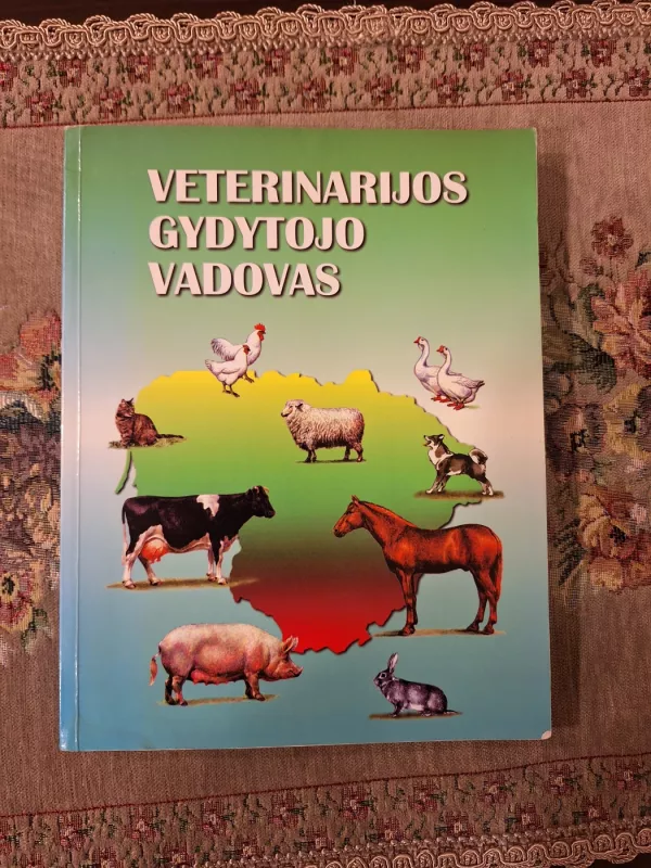 Veterinarijos gydytojo vadovas - Algimantas Matulevičius, knyga 2
