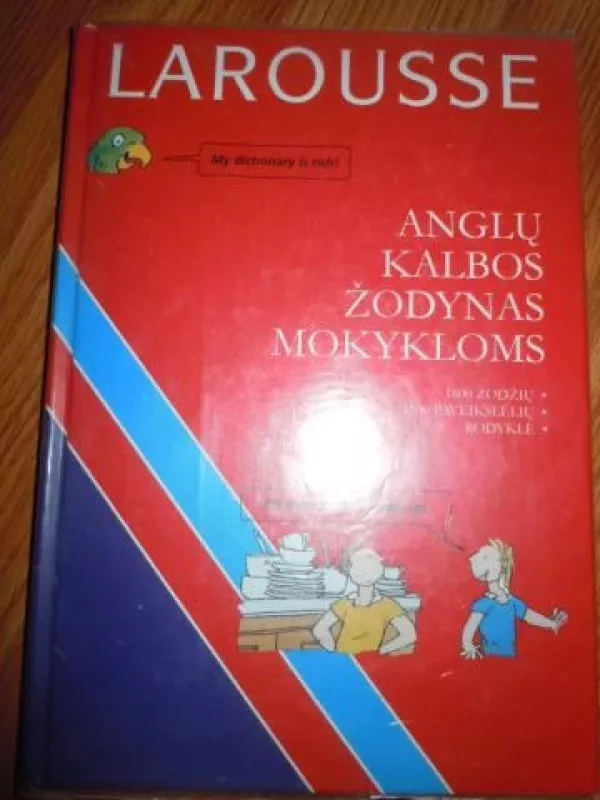 Anglų kalbos žodynas mokykloms - P. Bieliauskas, knyga 2