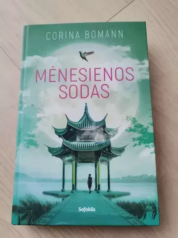 Mėnesienos sodas - Corina Bomann, knyga 2