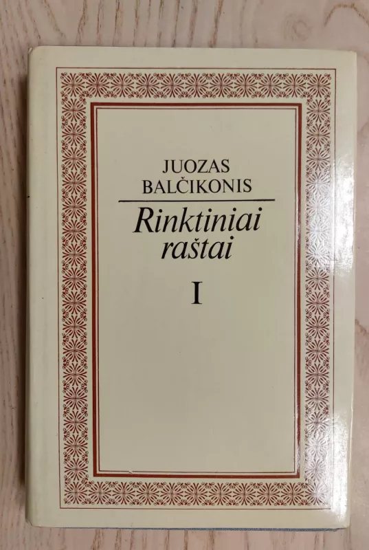 Rinktiniai raštai (2 tomai) - Juozas Balčikonis, knyga 3