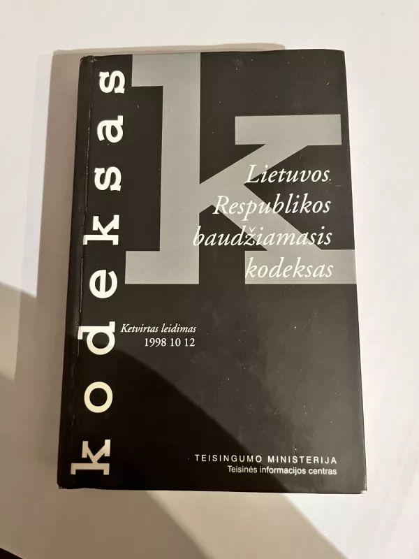 LR Baudžiamasis kodeksas - Ministerija Teisingumo, knyga 2