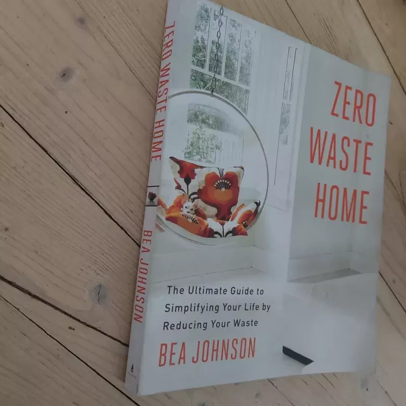 Zero waste home - Bea Johnson, knyga 2