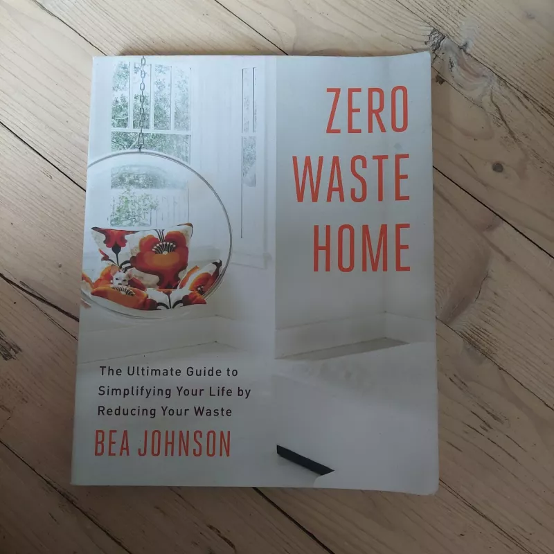Zero waste home - Bea Johnson, knyga 3