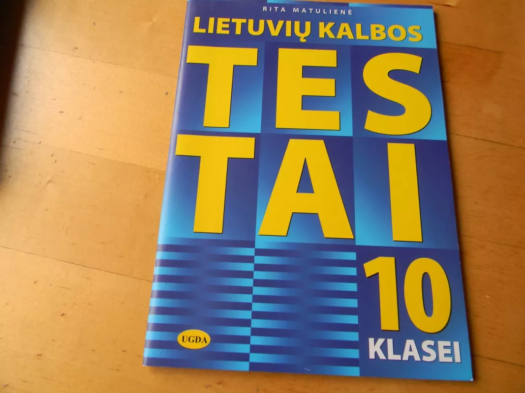 Lietuviu kalbos testai 10 klasei - Rita Matulienė, knyga 2