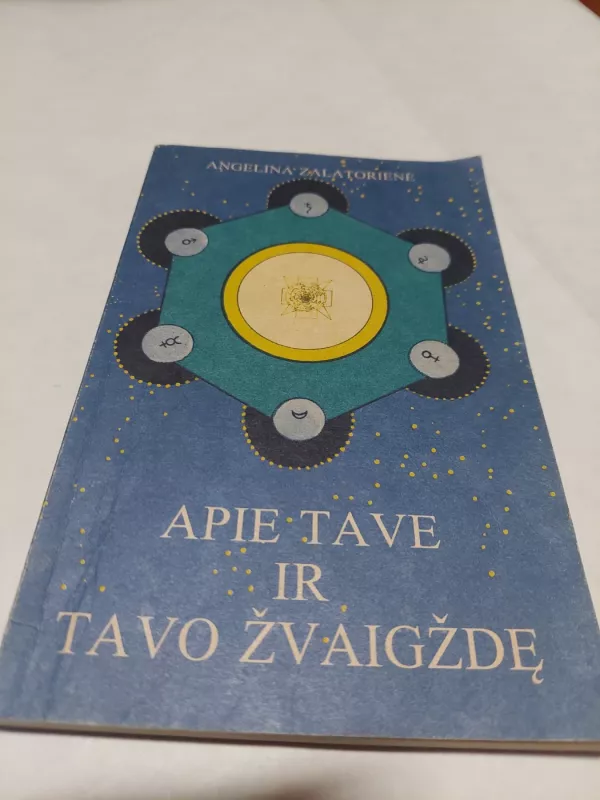 Apie tave ir tavo žvaigždę - Angelina Zalatorienė, knyga 2