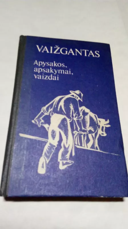 Apysakos. Apsakymai. Vaizdai -  Vaižgantas, knyga 2