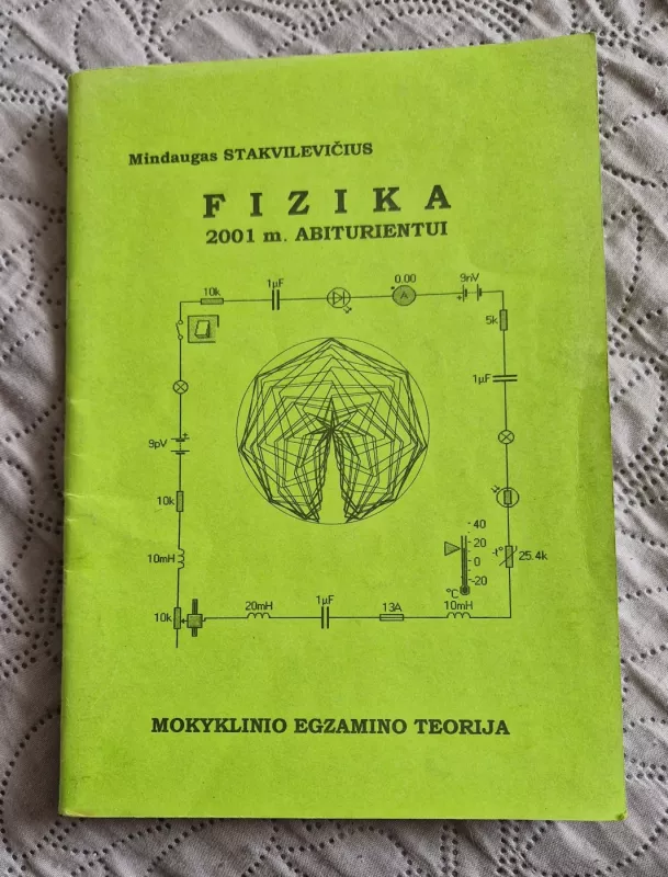 Fizika 2001 m. Abiturientui - Mindaugas Stakvilevičius, knyga 2
