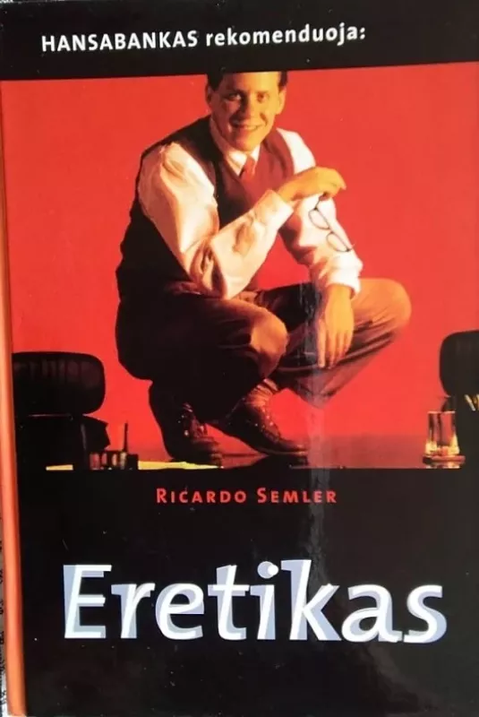 Eretikas - Ricardo Semler, knyga 2