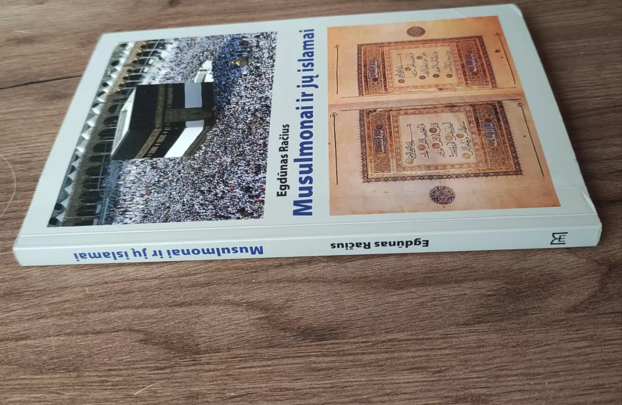 Musulmonai ir jų islamai - Egdūnas Račius, knyga 3