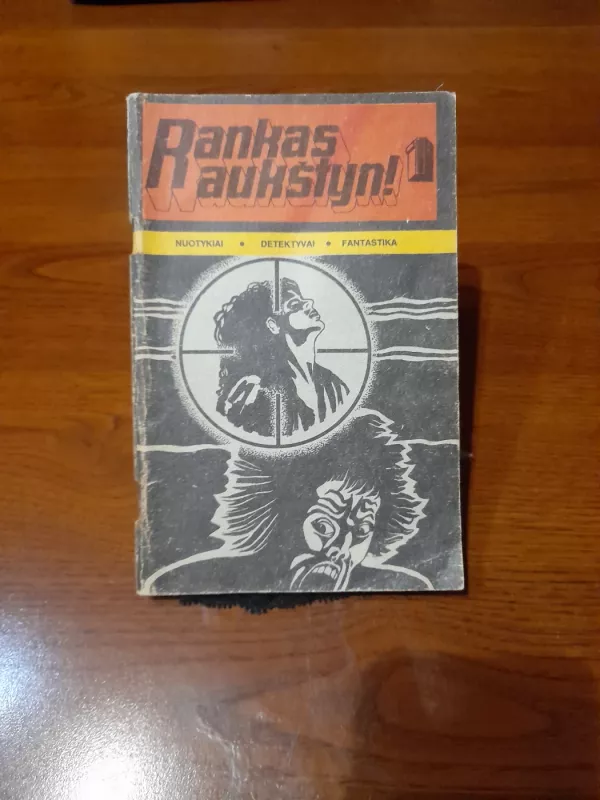 Rankas aukštyn, 1990 m., Nr. 1 - Autorių Kolektyvas, knyga 2