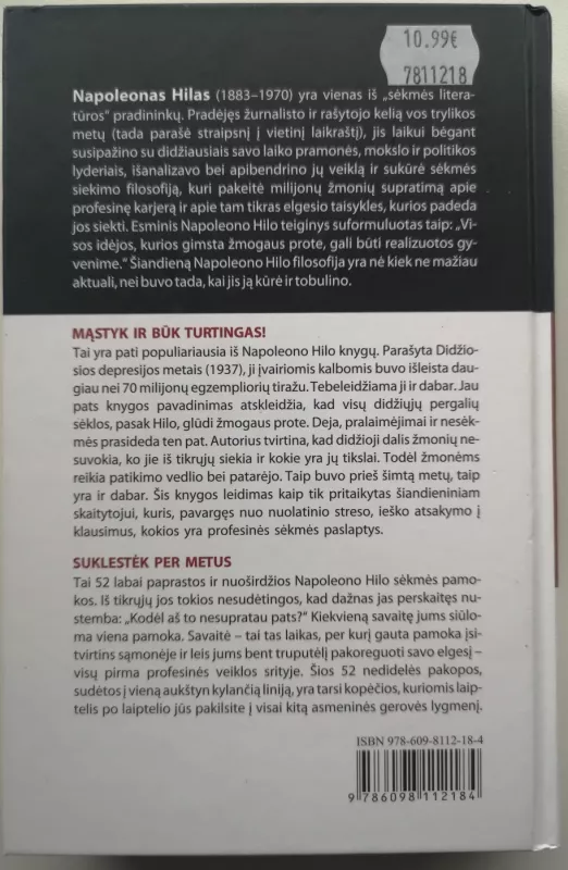 Mąstyk ir būk turtingas. Kaip pasiekti finansinį saugumą, valdžią ir įtaką, darnius santykius - Napoleon Hill, knyga 3