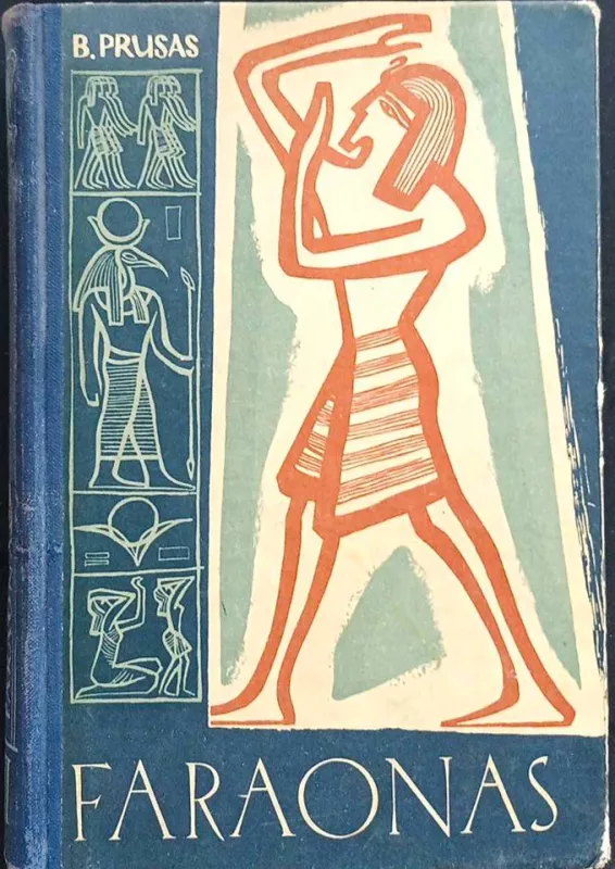 Faraonas  I-II - B.Prusas, knyga 2