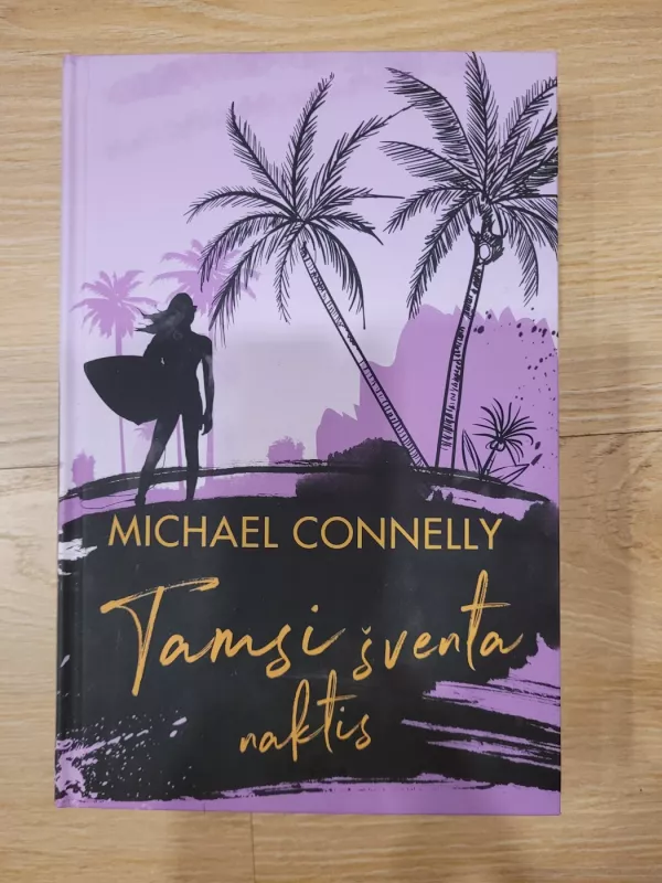 Tamsi šventa naktis - Michael Connelly, knyga 2