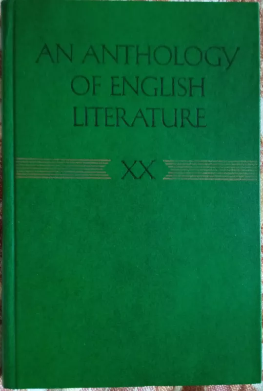 An anthology of english literature XX - Autorių Kolektyvas, knyga 2