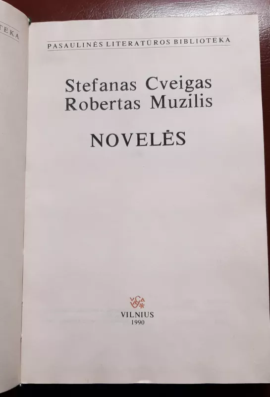 Novelės - Stefanas Cveigas, Robertas  Muzilis, knyga 2