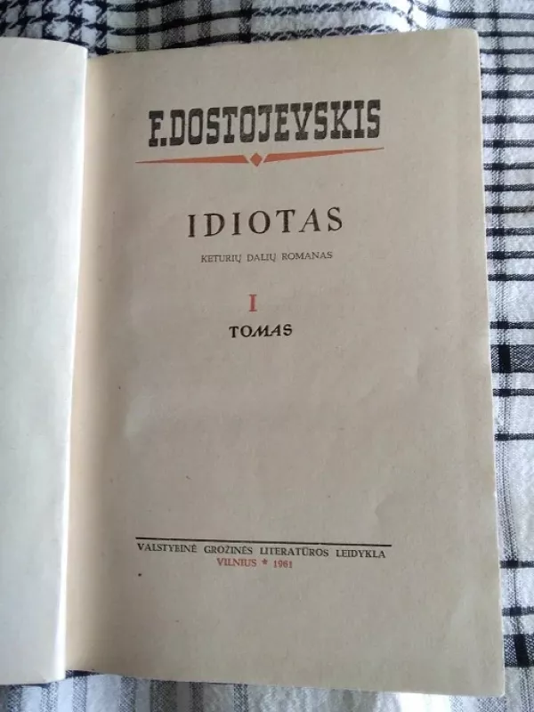 Idiotas I tomas - Fiodoras Dostojevskis, knyga 3
