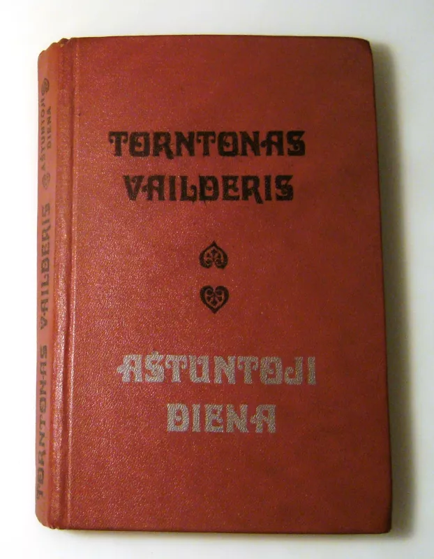 Aštuntoji diena - T. Vailderis, knyga 2