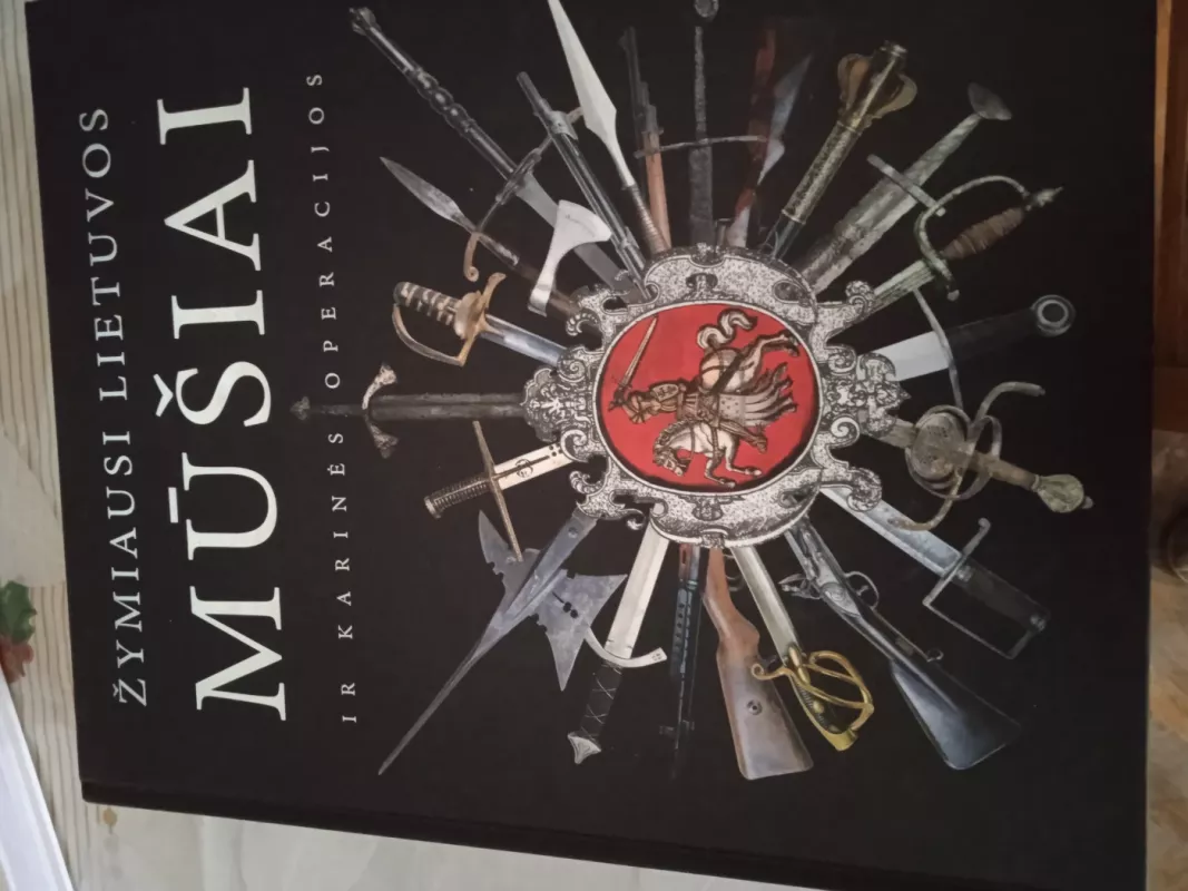 Zymiausi Lietuvos mūšiai - M. Juda ir kt, knyga 3