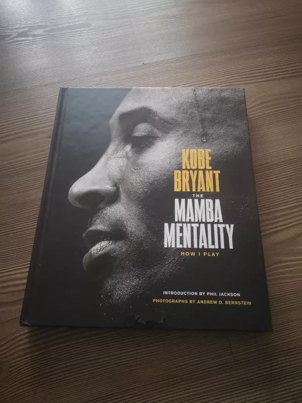 Kobe Braynt the Mamba Mentality how i play - Phil Jackson, knyga 2