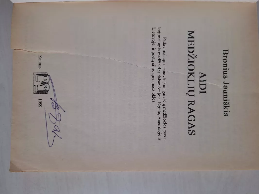 B.Jaunuškis Aidi medžioklių ragas(su autoriaus dedikacija) - Bronius Jauniškis, knyga 3