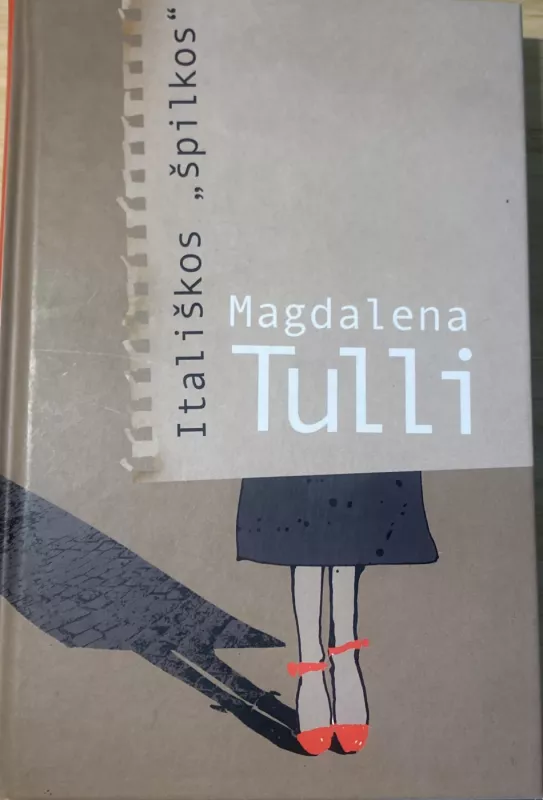 Yda ir Itališkos "špilkos" - Magdalena Tulli, knyga 2