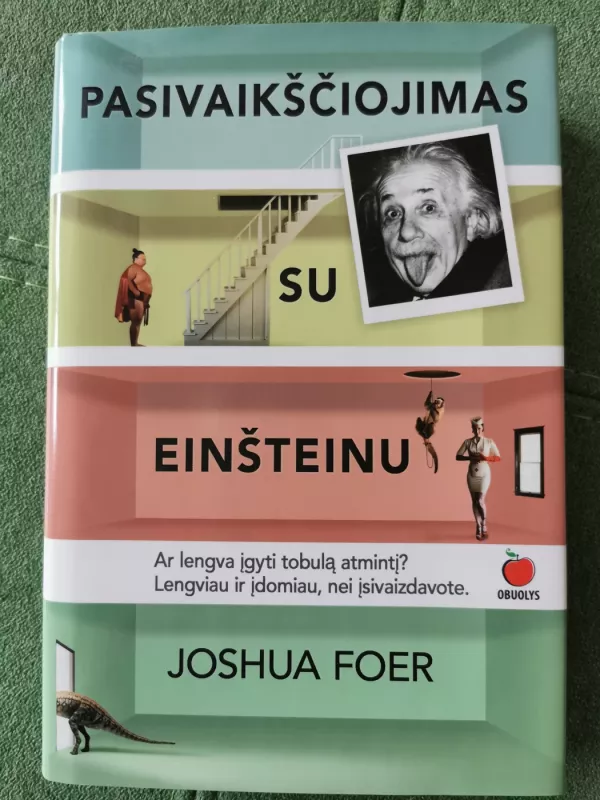 Pasivaikščiojimas su Einšteinu - Joshua Foer, knyga 2