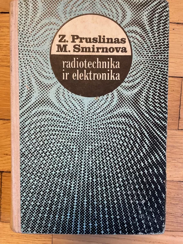 Radiotechnika ir elektronika - Autorių Kolektyvas, knyga 3