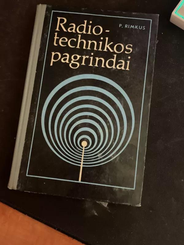 Radiotechnikos pagrindai - P. Rimkus, knyga 2