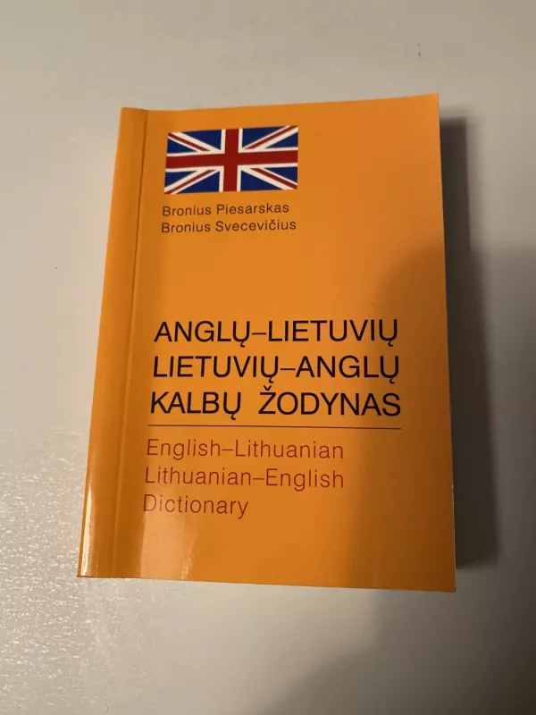 Anglų-Lietuvių, Lietuvių-Anglų kalbų žodynas - B. Piesarskas, B.  Svecevičius, knyga 2