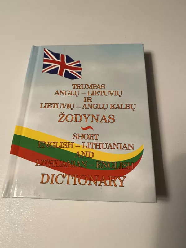 Trumpas anglų - lietuvių ir lietuvių -anglų kalbų žodynas - Laimutė Zabulienė, knyga 2