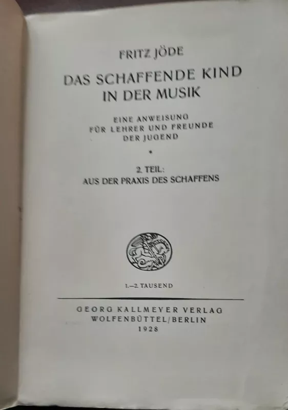 Das schaffende Kind in der Musik - Fritz Jöde, knyga 3