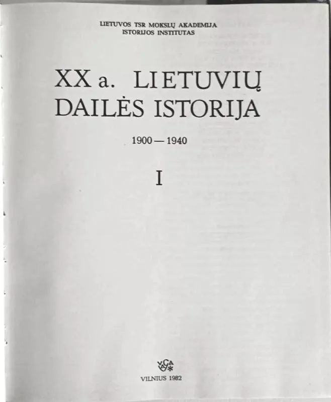 XX a. lietuvių dailės istorija (1900–1940) - Autotių kolektyvas, knyga 3