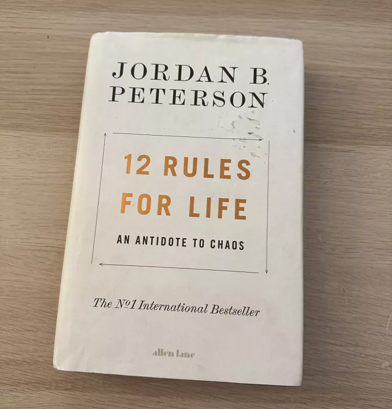 12 Rules for Life - Jordan B. Peterson, knyga 2