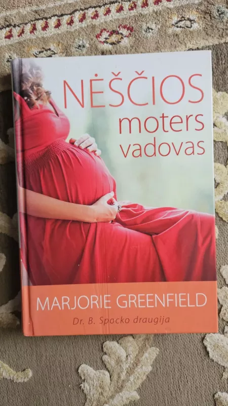 Nėščios moters vadovas - Marjorie Greenfield, knyga 2