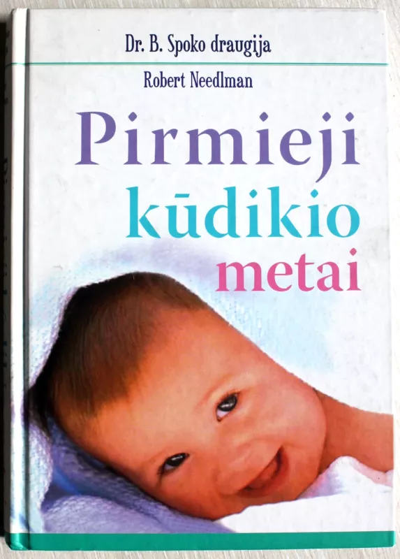 Pirmieji kūdikio metai - Robert Needlman, knyga 2