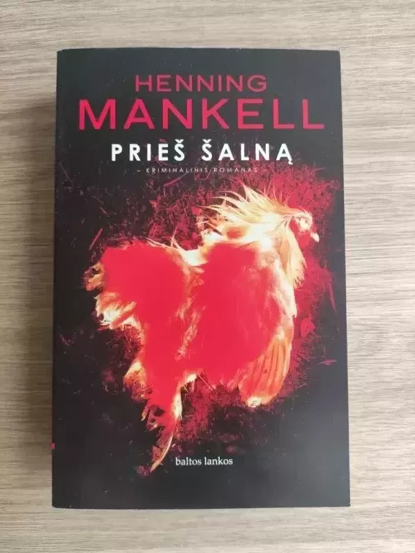 Prieš šalną - Mankell Henning, knyga 2
