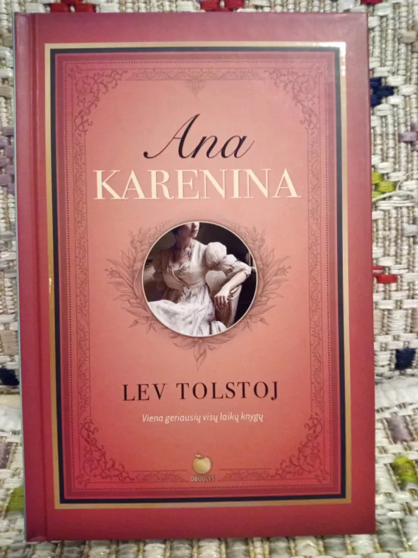 Ana Karenina - Levas Tolstojus, knyga 2
