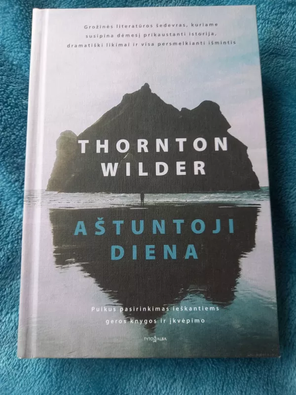 Aštuntoji diena - Thornton Wilder, knyga 2