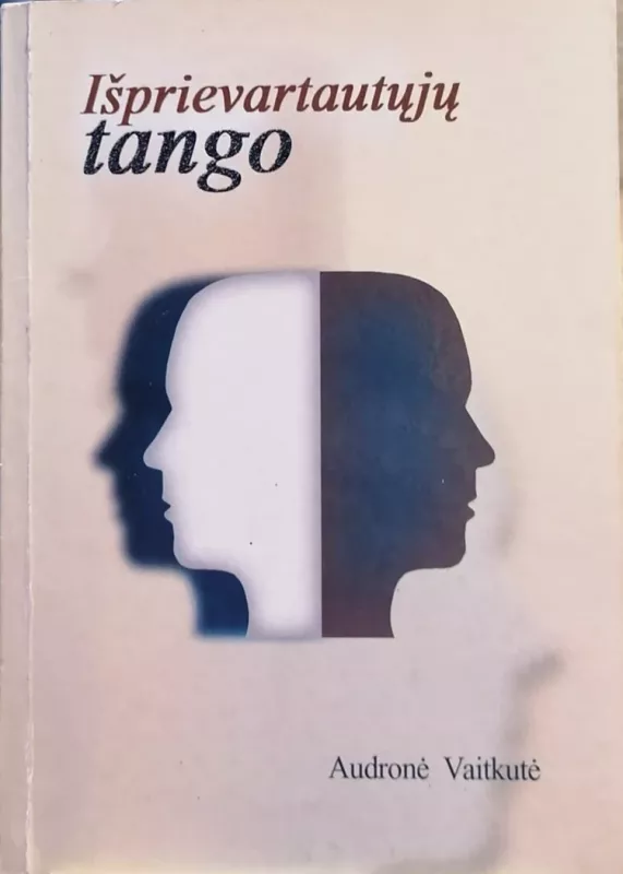 Išprievartautųjų tango - Audronė Vaitkutė, knyga 3
